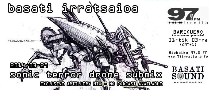 Basati Irratsaioa: Sonic  Terror  Drone  Submix