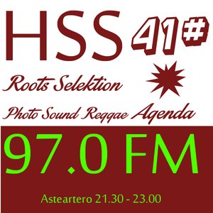 High Sound Station: High Sound Station Podcast #41 – Roots Selekzioa / Photo Sound Reggae Agenda Musikala