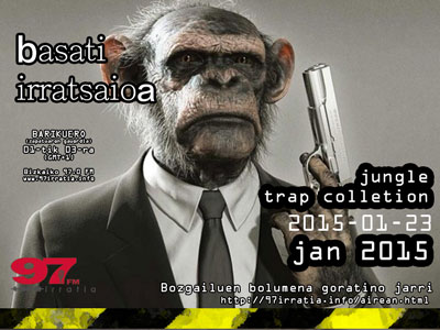 Basati Irratsaioa: Jungle  trap  collection  jan  2015
