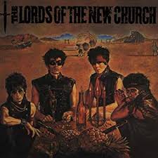 Musical Express: The Lords Of The New Church-1982, Mapache, Pacific Range, Deadyard..