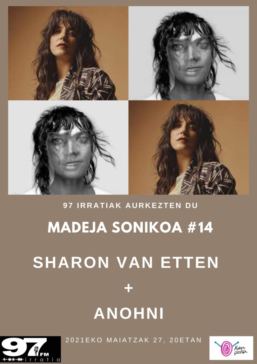 Madeja Sonikoa: #MS14:  Sharon  Van  Etten  +  Anohni