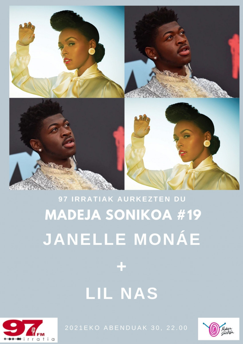 Madeja Sonikoa: #MS19 Janelle Monáe + Lil Nas