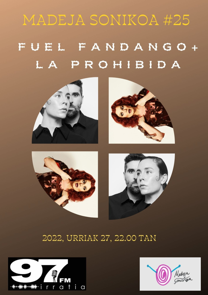 Madeja Sonikoa: #MS25:  Fuel Fandango + La Prohibida
