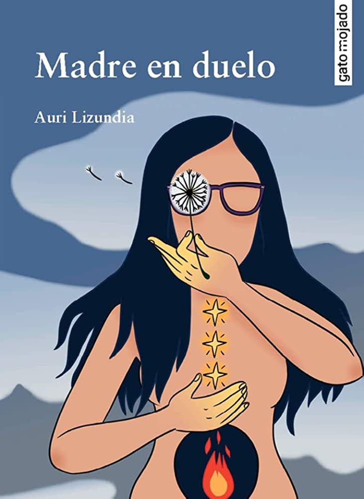 Web Side Stories: «Madre en duelo», la nueva novela de Auri Lizundia