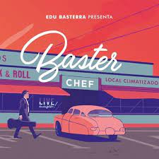 Arañas de Marte: Edu “Baster” Chef y secciones
